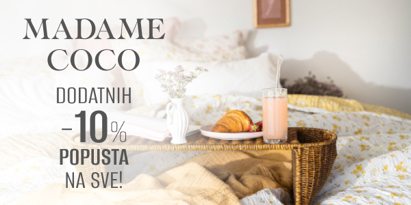 Madame Coco - Dodatnih 10% popusta na ceo asortiman