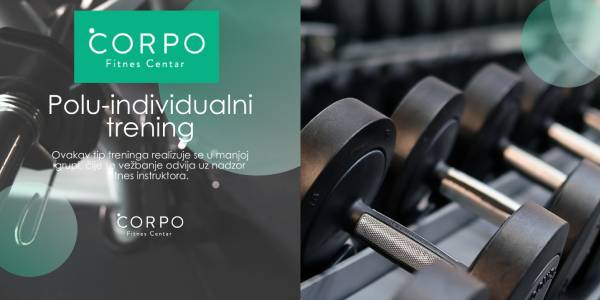 Corpo Fitness Centar - 15% popusta na polu-individualni treninge